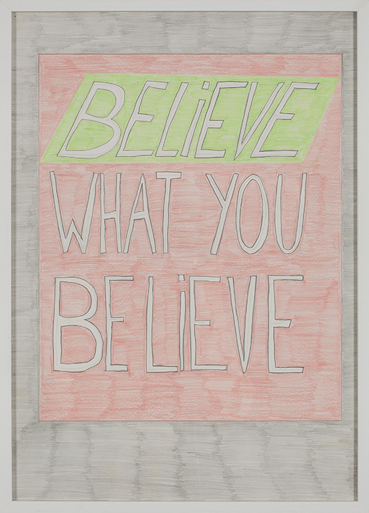 Believe What You Believe
